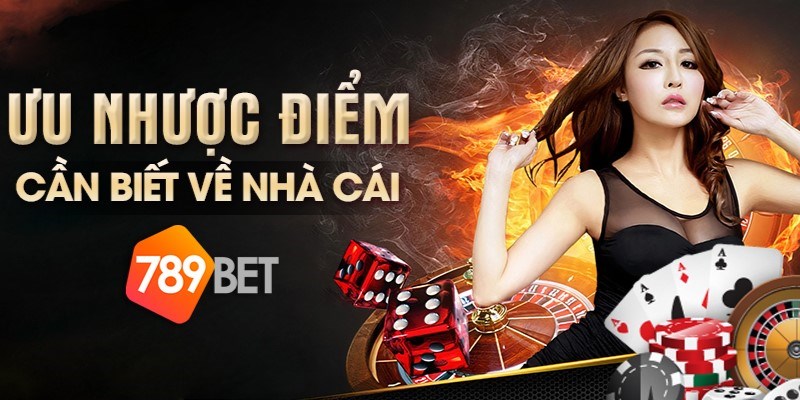 Review nhà cái 789BET tổng quan về ưu, nhược điểm